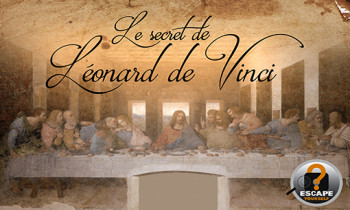 Escape Yourself Strasbourg - Le Secret de Léonard de Vinci - 2 à 6 joueurs